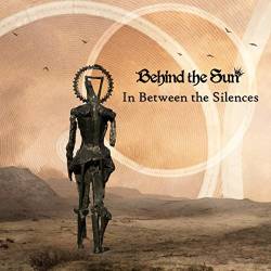Behind The Sun (ISR) : In Between the Silences